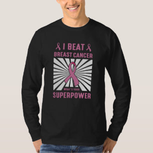 I Beat Breast Cancer Survivor Superpower Pride T-Shirt