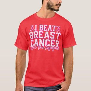 I Beat Breast Cancer, What's your SUPERPOWER T-Shirt