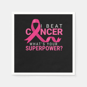 I Beat Cancer Whats Your Superpower Awareness Surv Napkin