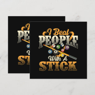 I Beat People with A Stick - Billiards 8 Ball