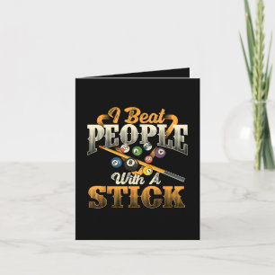 I Beat People with A Stick - Billiards 8 Ball Note Card