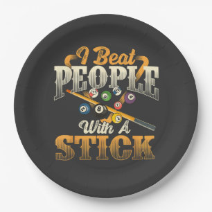 I Beat People with A Stick - Billiards 8 Ball Paper Plate