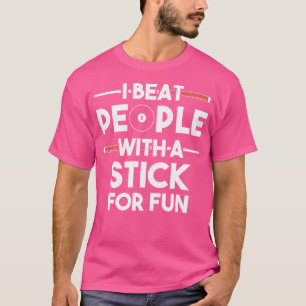 I Beat People With A Stick For Fun Snooker Pool Bi T-Shirt