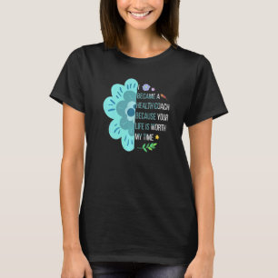 I Became A Health Coach Health Coaching T-Shirt