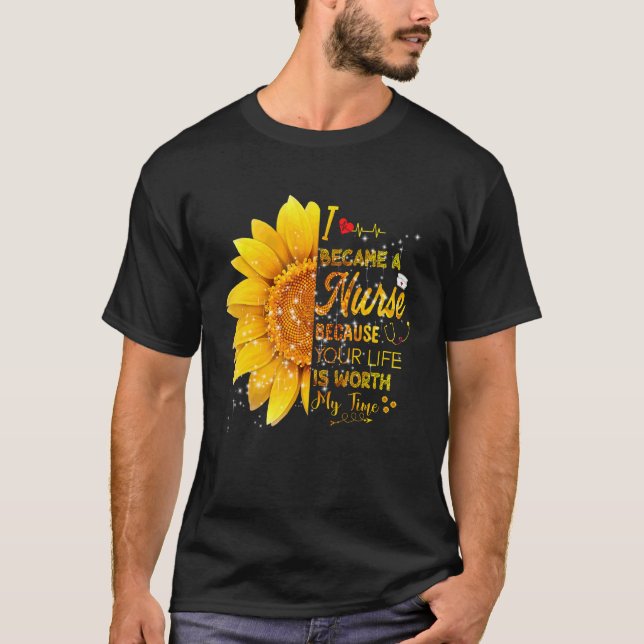 I Became A Nurse Sunflower Nurse Day 2022  Nurse T-Shirt (Front)