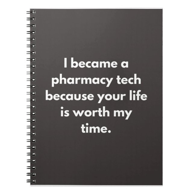 I became a pharmacy tech - Pharmacy Tech Gifts Notebook (Front)