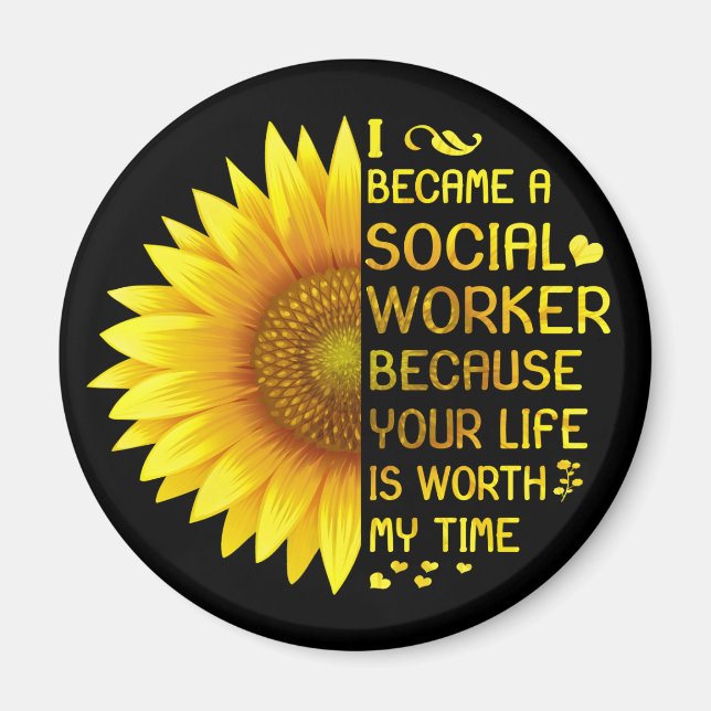 I Became A Social Worker Magnet (Front)