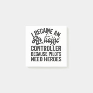 I Became An Air Traffic Controller Because Pilots Post-it Notes