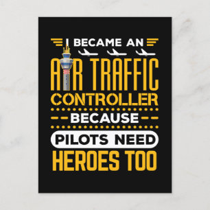 I Became an Air Traffic Controller Heroes Postcard