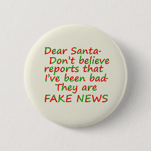 I Been Good Fake News Buttons Pins
