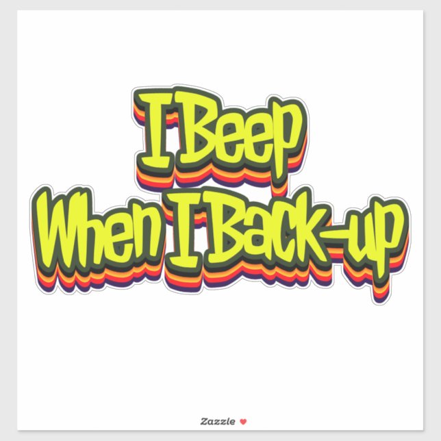 I Beep When I Back-up (Sheet)