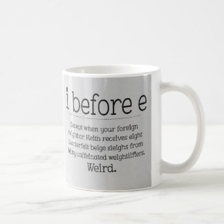 i before e coffee mug