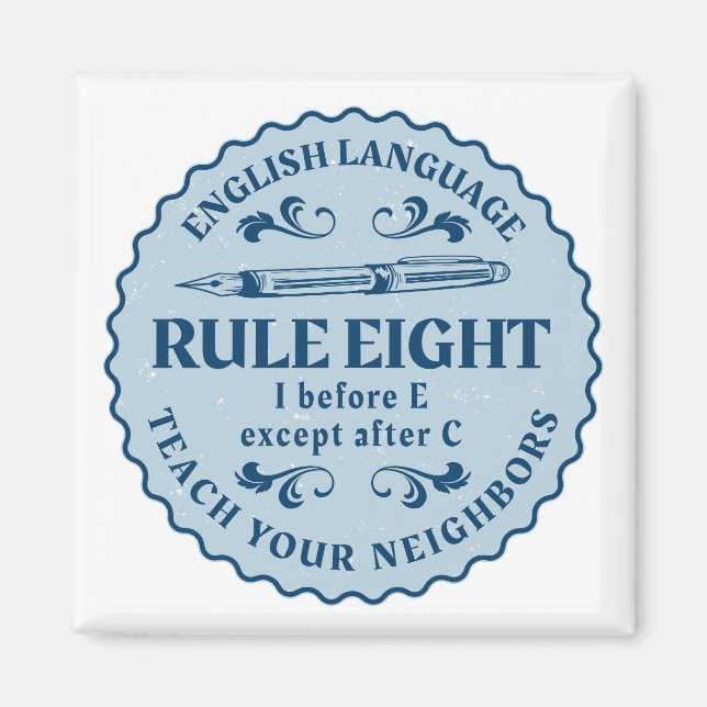 I before E except after C  Rule Funny Magnet (Front)