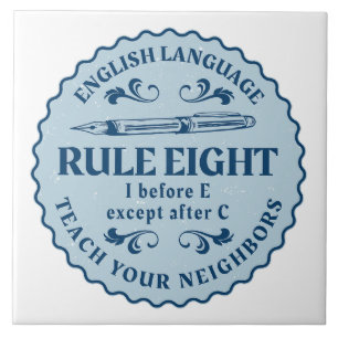 I before E except after C  Rule Funny Tile