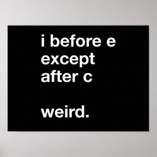 I Before E Poster