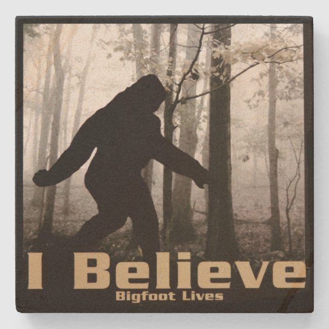I Believe Bigfoot Lives Stone Coaster (Front)