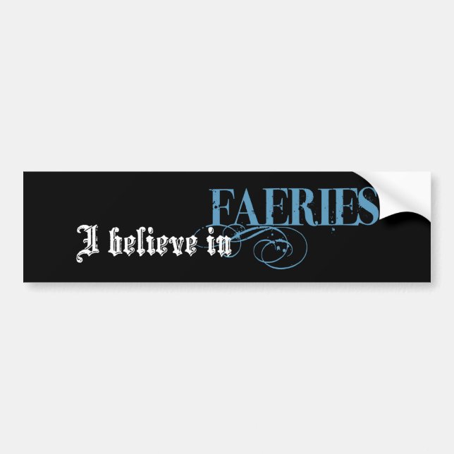I believe... bumper sticker (Front)