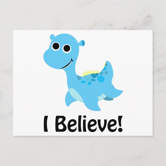 I Believe! Cute Blue Nessie Postcard (Front)