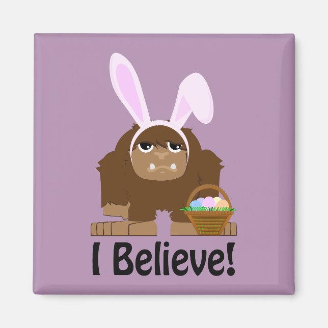 I Believe! Easter Bigfoot Magnet (Front)