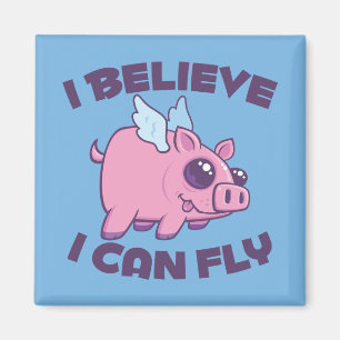 I Believe I Can Fly Cute Kawaii Piggy Magnet