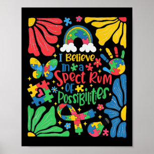 I Believe In A Spectrum Of Possibilities Retro Aut Poster