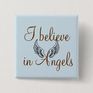 I Believe in Angels 15 Cm Square Badge