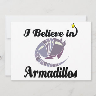 i believe in armadillos