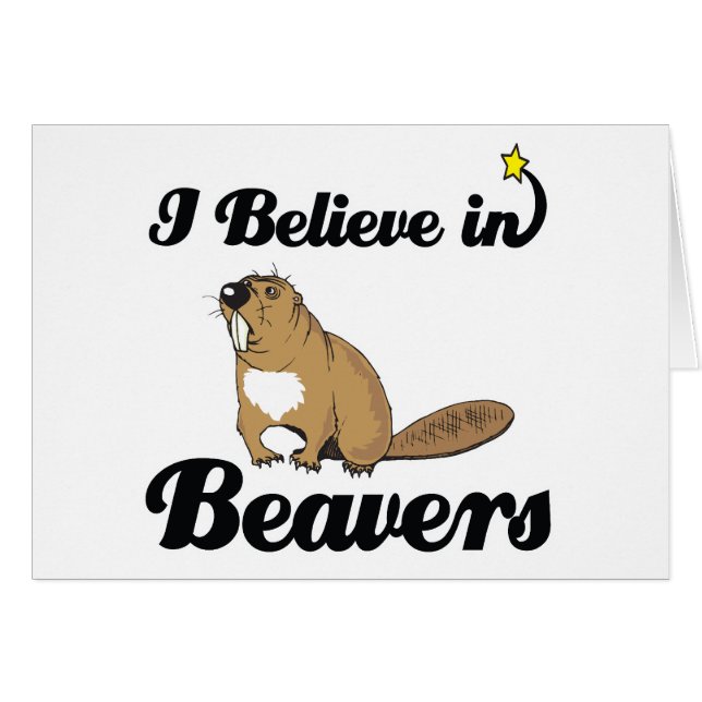 i believe in beavers (Front Horizontal)