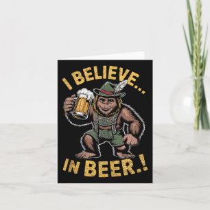 I Believe In Beer Funny Bigfoot Lederhosen Joke Ta Card