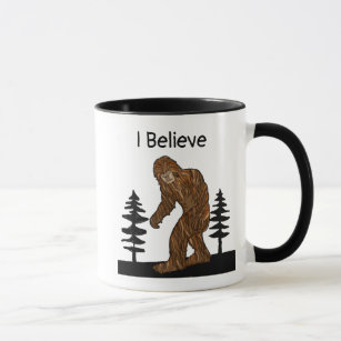 I Believe in Big Foot  Sasquatch Mug