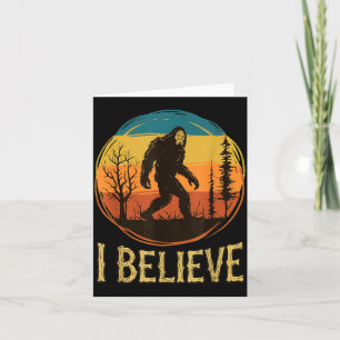 I Believe in Bigfoot Card