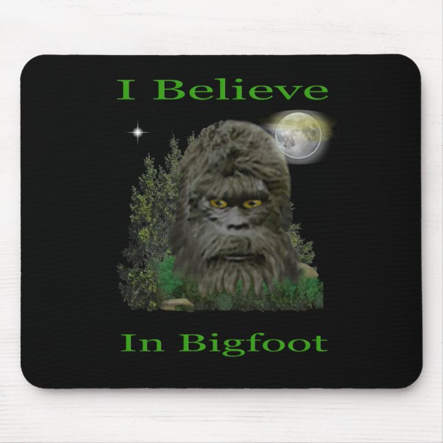I believe in Bigfoot Mouse Mat (Front)