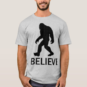 I believe in Bigfoot T-Shirt