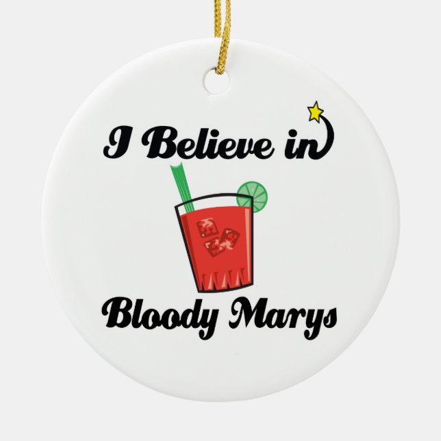 i believe in bloody marys ceramic tree decoration (Front)