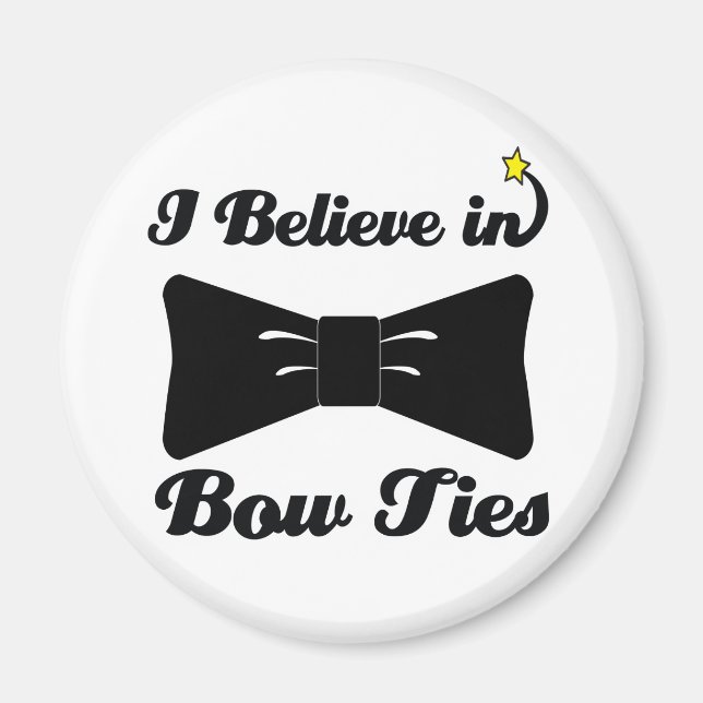 i believe in bow ties magnet (Front)