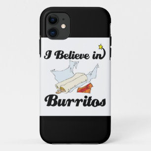 i believe in burritos iPhone 11 case