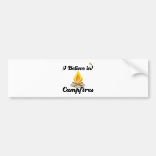 i believe in campfires bumper sticker