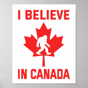 I Believe In Canada - Funny Bigfoot     Poster
