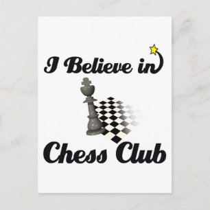 i believe in chess club postcard