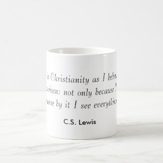 "I believe in Christianity..." CS Lewis Coffee Cup
