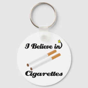 i believe in cigarettes key ring