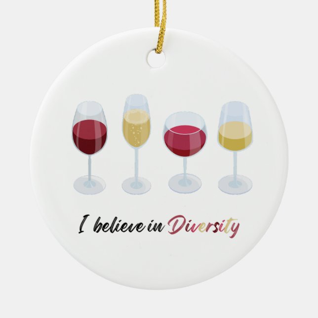 I believe in Diversity wine glasses Ceramic Tree Decoration (Front)