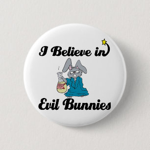 i believe in evil bunnies 6 cm round badge