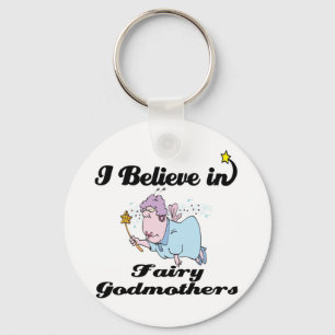 i believe in fairy godmothers key ring