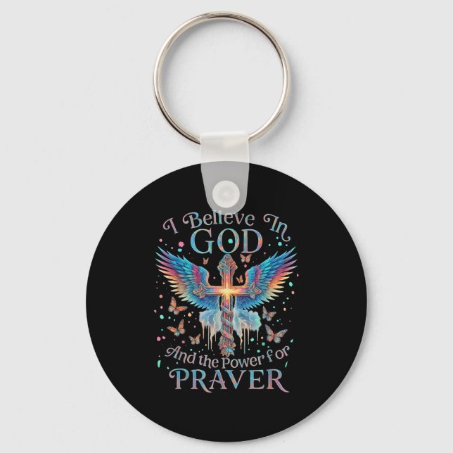 I Believe In God And The Wer Of Prayer Butterfly C Key Ring (Front)