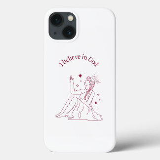 I Believe in God – Faith & Spirituality Ar iPhone 13 Case