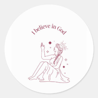I Believe in God – Faith & Spirituality Art Classic Round Sticker