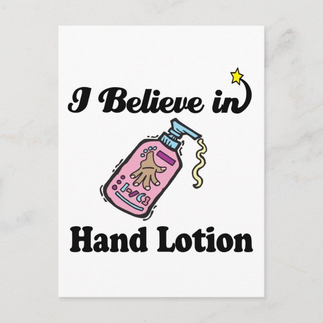 i believe in hand lotion postcard (Front)