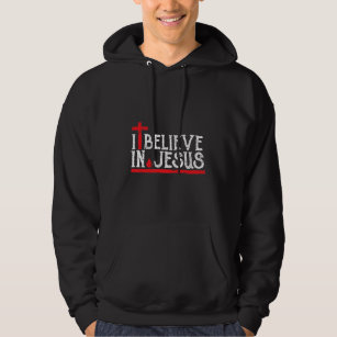 I believe in Jesus - Christian Faith Cross Blood T Hoodie