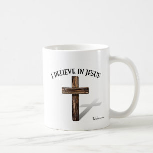 I BELIEVE IN JESUS COFFEE MUG